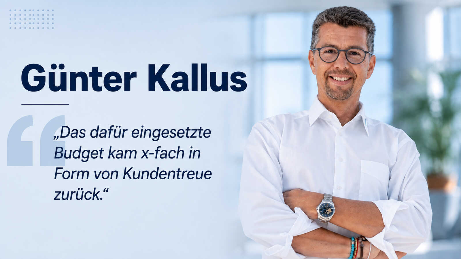 Günter Kallus über Qualität im Unternehmen und was beim Kunden ankommt